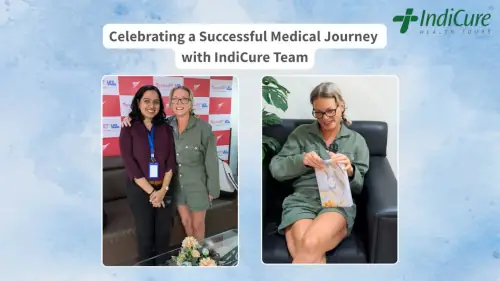 A collage celebrating a successful medical journey with the IndiCure team. The left image shows Maire Louis smiling with a female IndiCure team member. The right image shows Maire sitting and looking at a gift bag, appearing happy and comfortable.